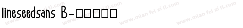 lineseedsans B字体转换